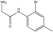 2-amino-N-(2-bromo-4-methylphenyl)acetamide 结构式