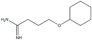 4-(cyclohexyloxy)butanimidamide 结构式