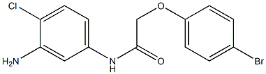 N-(3-amino-4-chlorophenyl)-2-(4-bromophenoxy)acetamide 结构式