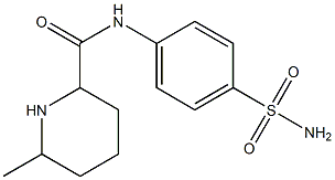 N-[4-(aminosulfonyl)phenyl]-6-methylpiperidine-2-carboxamide 结构式