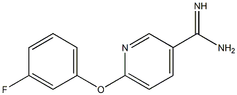 6-(3-fluorophenoxy)pyridine-3-carboximidamide 结构式