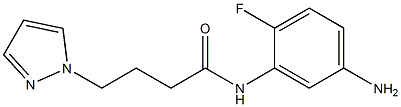 N-(5-amino-2-fluorophenyl)-4-(1H-pyrazol-1-yl)butanamide 结构式