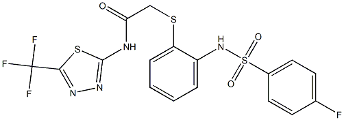 2-[(2-{[(4-fluorophenyl)sulfonyl]amino}phenyl)sulfanyl]-N-[5-(trifluoromethyl)-1,3,4-thiadiazol-2-yl]acetamide 结构式