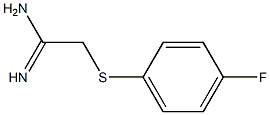 2-[(4-fluorophenyl)sulfanyl]ethanimidamide 结构式