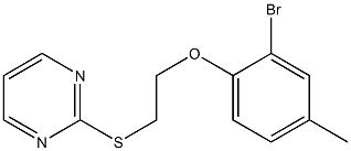 2-bromo-4-methylphenyl 2-(2-pyrimidinylsulfanyl)ethyl ether 结构式