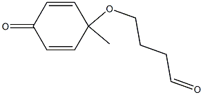 4-(1-methyl-4-oxocyclohexa-2,5-dienyloxy)butanal 结构式