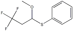 3-(Phenylthio)-3-methoxy-1,1,1-trifluoropropane 结构式