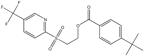 2-{[5-(trifluoromethyl)-2-pyridyl]sulfonyl}ethyl 4-(tert-butyl)benzoate 结构式