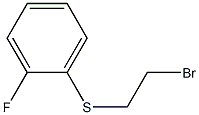 1-[(2-bromoethyl)thio]-2-fluorobenzene 结构式