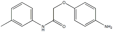 2-(4-aminophenoxy)-N-(3-methylphenyl)acetamide 结构式