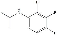 2,3,4-trifluoro-N-(propan-2-yl)aniline 结构式