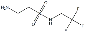 2-amino-N-(2,2,2-trifluoroethyl)ethanesulfonamide 结构式