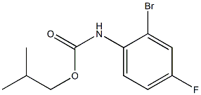2-methylpropyl N-(2-bromo-4-fluorophenyl)carbamate 结构式