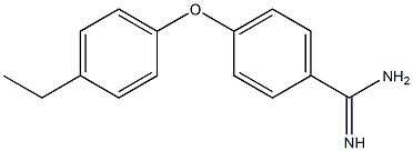 4-(4-ethylphenoxy)benzene-1-carboximidamide 结构式