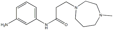 N-(3-aminophenyl)-3-(4-methyl-1,4-diazepan-1-yl)propanamide 结构式