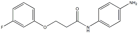 N-(4-aminophenyl)-3-(3-fluorophenoxy)propanamide 结构式