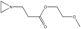 1-Aziridinepropionic acid 2-methoxyethyl ester 结构式