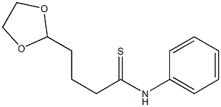 2-[4-Thioxo-4-(phenylamino)butyl]-1,3-dioxolane 结构式