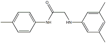 2-[(3,5-dimethylphenyl)amino]-N-(4-methylphenyl)acetamide 结构式