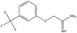 2-[3-(trifluoromethyl)phenoxy]ethanimidamide 结构式