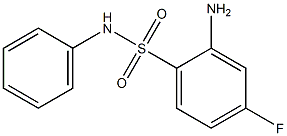 2-amino-4-fluoro-N-phenylbenzene-1-sulfonamide 结构式
