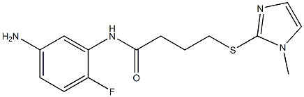 N-(5-amino-2-fluorophenyl)-4-[(1-methyl-1H-imidazol-2-yl)sulfanyl]butanamide 结构式