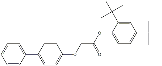 2,4-di(tert-butyl)phenyl 2-([1,1'-biphenyl]-4-yloxy)acetate 结构式