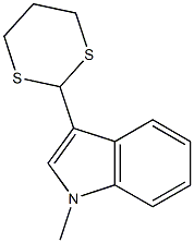 1-Methyl-3-(1,3-dithian-2-yl)-1H-indole 结构式