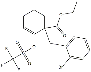 1-(2-Bromobenzyl)-2-(trifluoromethylsulfonyloxy)-2-cyclohexene-1-carboxylic acid ethyl ester 结构式