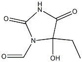 5-Hydroxy-5-ethyl-2,4-dioxoimidazolidine-1-carbaldehyde 结构式