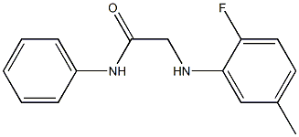 2-[(2-fluoro-5-methylphenyl)amino]-N-phenylacetamide 结构式