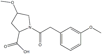 4-methoxy-1-[(3-methoxyphenyl)acetyl]pyrrolidine-2-carboxylic acid 结构式