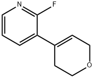 Pyridine, 3-(3,6-dihydro-2H-pyran-4-yl)-2-fluoro- 结构式