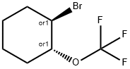 (1R,2R)-1-bromo-2-(trifluoromethoxy)cyclohexane 结构式