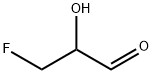 3-Fluoro-2-hydroxypropanal 结构式