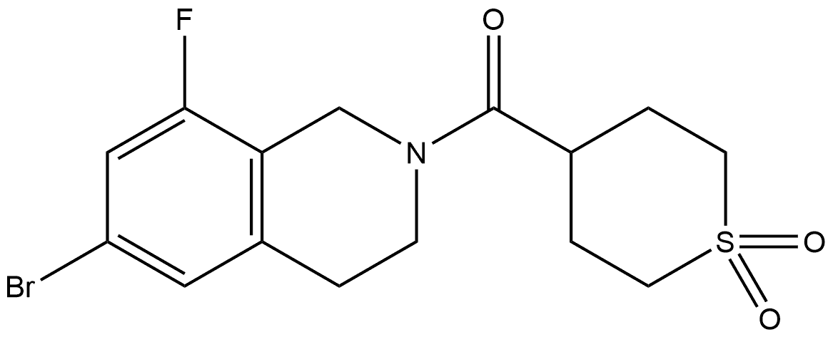 (6-溴-8-氟-3,4-二氢异喹啉-2(1H)-基)(1,1-二氧化物四氢-2H-硫基吡喃-4-基)甲酮 结构式