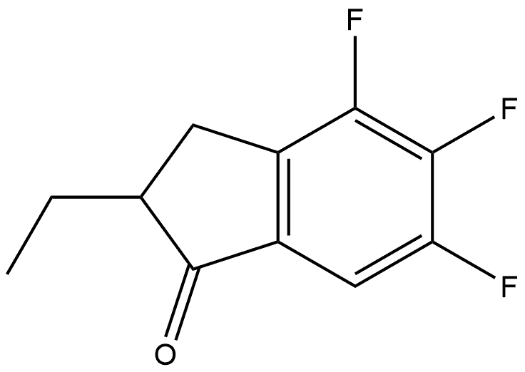 2-Ethyl-4,5,6-trifluoro-2,3-dihydro-1H-inden-1-one 结构式