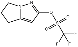 5,6-二氢-4H-吡咯并[1,2-B]吡唑-2-基三氟甲磺酸酯 结构式