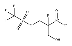 Methanesulfonic acid, 1,1,1-trifluoro-, 2-fluoro-3-hydroxy-2-nitropropyl ester 结构式