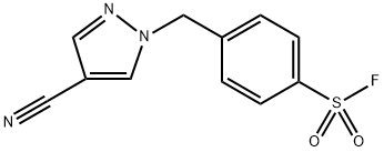 4-((4-cyano-1H-pyrazol-1-yl)methyl)benzene-1-sulfonyl fluoride4-((4-cyano-1H-pyrazole-1-yl)methyl)benzene-1-sulphonyl fluoride 结构式