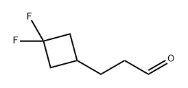 3-(3,3-difluorocyclobutyl)propanal 结构式