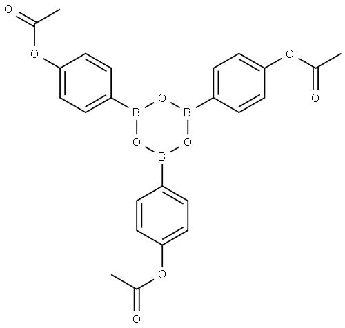 4,4',4''-(1,3,5,2,4,6-trioxatriborinane-2,4,6-triyl)tris(4,1-phenylene) triacetate 结构式