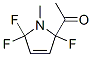 Ethanone,  1-(2,5,5-trifluoro-2,5-dihydro-1-methyl-1H-pyrrol-2-yl)- 结构式