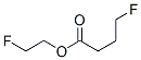 4-Fluorobutyric acid 2-fluoroethyl ester 结构式