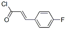 3-(4-FLUOROPHENYL)-2-PROPENOYLHLORIDE 结构式