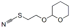 Thiocyanic acid, 2-[(tetrahydro-2H-pyran-2-yl)oxy]ethyl ester (9CI) 结构式