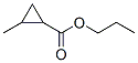 Cyclopropanecarboxylic acid, 2-methyl-, propyl ester (9CI) 结构式