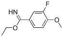 Benzenecarboximidic acid, 3-fluoro-4-methoxy-, ethyl ester (9CI) 结构式