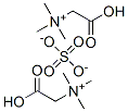 bis[(carboxymethyl)trimethylammonium] sulphate 结构式