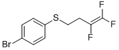 4-(3,4,4-Trifluoro-but-3-en-1-yl-thio)-1-bromobenzene
 结构式